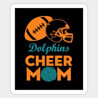 Miami Dolphins Cheer Mom Magnet